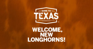 Welcome, New Longhorns!