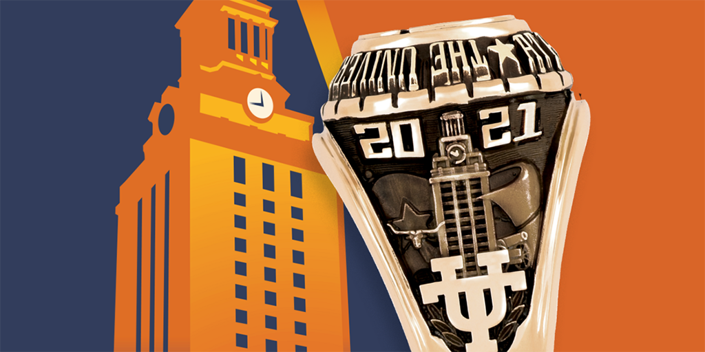Illustration of the UT Tower shining with burnt orange lights and a photo of the Class of 2021 ring 