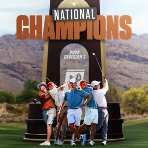 The Texas Men's Golf Team and text saying "National Champions"