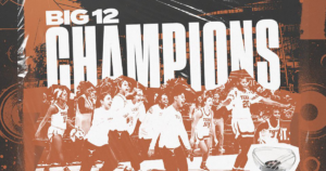 Women’s basketball team and text saying “Big 12 champions”
